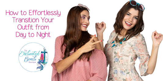 How to Effortlessly Transition Your Outfit from Day to Night