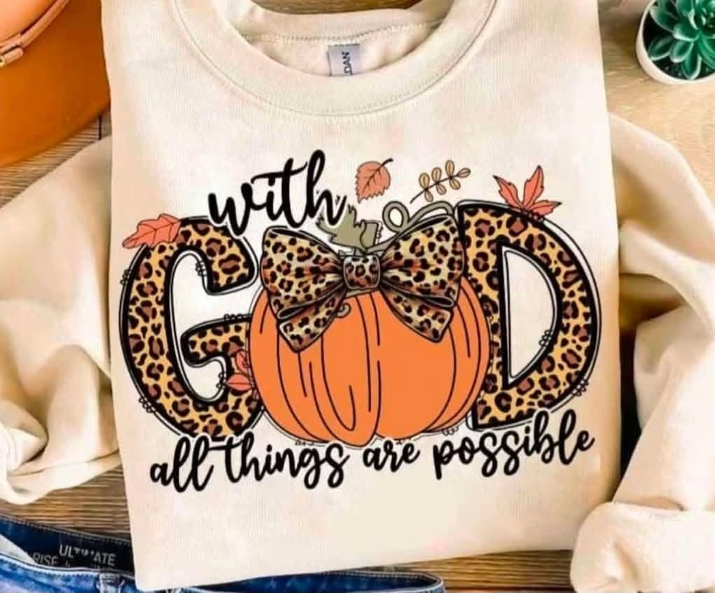Custom sweatshirt - With God all things are possible crewneck