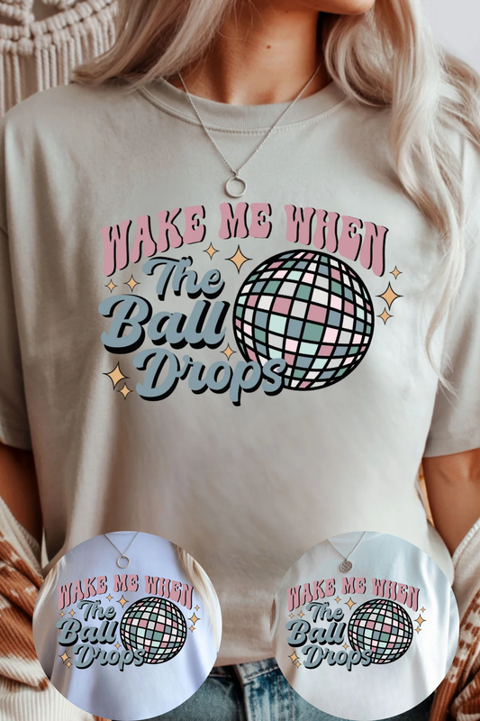 When The Ball Drops Graphic Tee