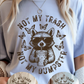 Not My Trash Graphic Tee