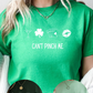 Can't Pinch Me Graphic Tee