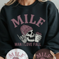 M.I.L.F. Sweatshirt