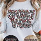 It's A Vibe Sweatshirt