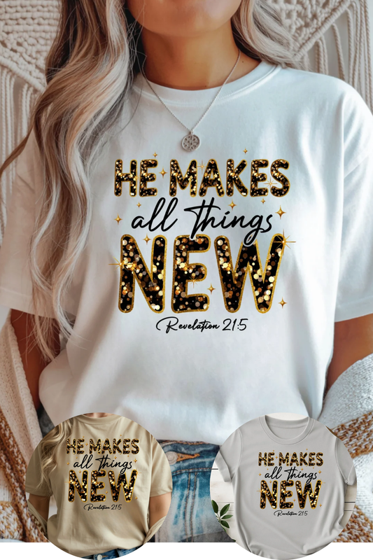 He Makes All Things Graphic Tee
