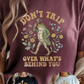 Don't Trip Graphic Tee