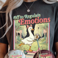 Off to Regulate Emotions Graphic Tee