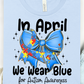 We wear Blue Bella Canvas T-Shirt