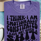 Emotionally Constipated T-Shirt