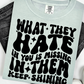 Keep Shining Tee Comfort Colors T-Shirt