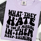 Keep Shining Tee Comfort Colors T-Shirt