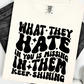 Keep Shining Tee Comfort Colors T-Shirt