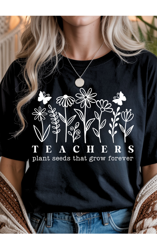 Teachers Plant Seeds Graphic Tee