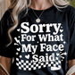 My Face Said Graphic Tee