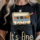 It's Fine Graphic Tee