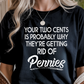 Your Two Cents Graphic Tee