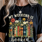 Weekend is Booked Graphic Tee