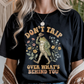 Don't Trip Graphic Tee