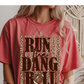 Run The Dang Ball Graphic Tee