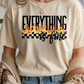 Everything Is Fine Graphic Tee
