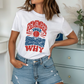 Remember Your Why Graphic Tee