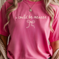 Could Be Meaner Graphic Tee