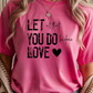 All You Do Graphic Tee