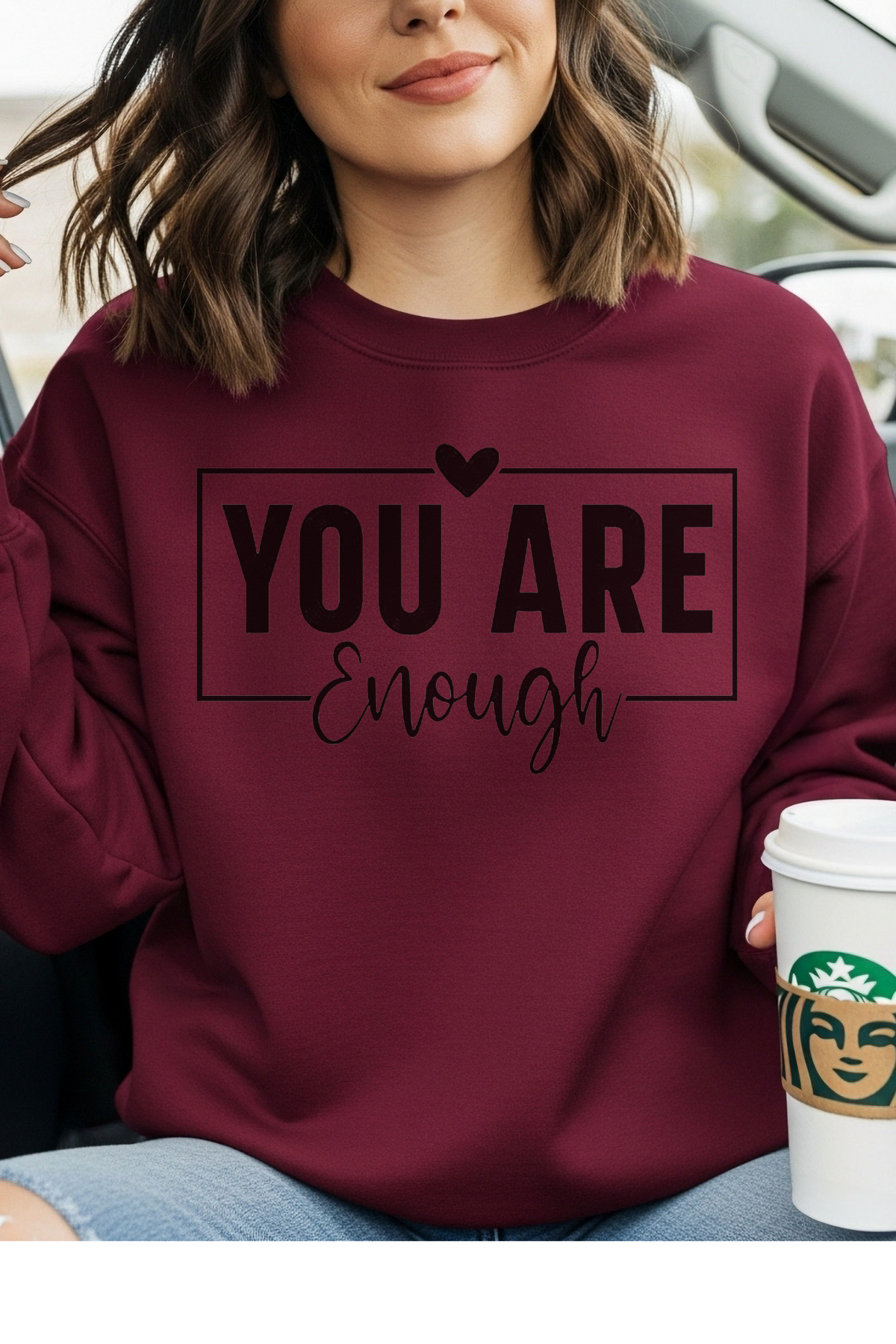 You Are Enough Sweatshirt