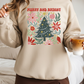 Merry & Bright  Sweatshirt
