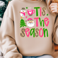 Tis The Season Sweatshirt