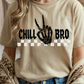 Chill Bro Graphic Tee
