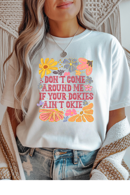 Dokies Ain't Okies Graphic Tee